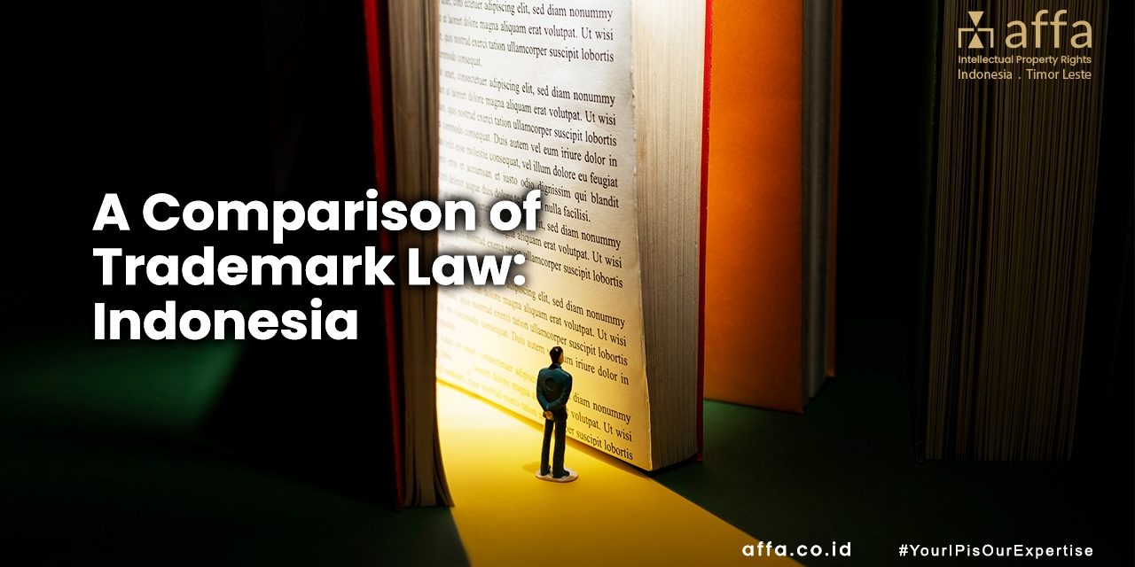 A Comparison of Trademark Law Indonesia staging.affa.co.id global A-Comparison-of-Trademark-Law-Indonesia-affa