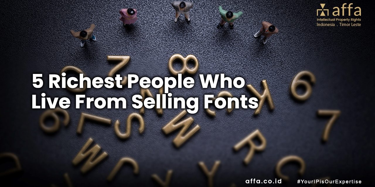 5 Richest People Who Live From Selling Fonts staging.affa.co.id global 5-Richest-People-Who-Live-From-Selling-Fonts-affa-global
