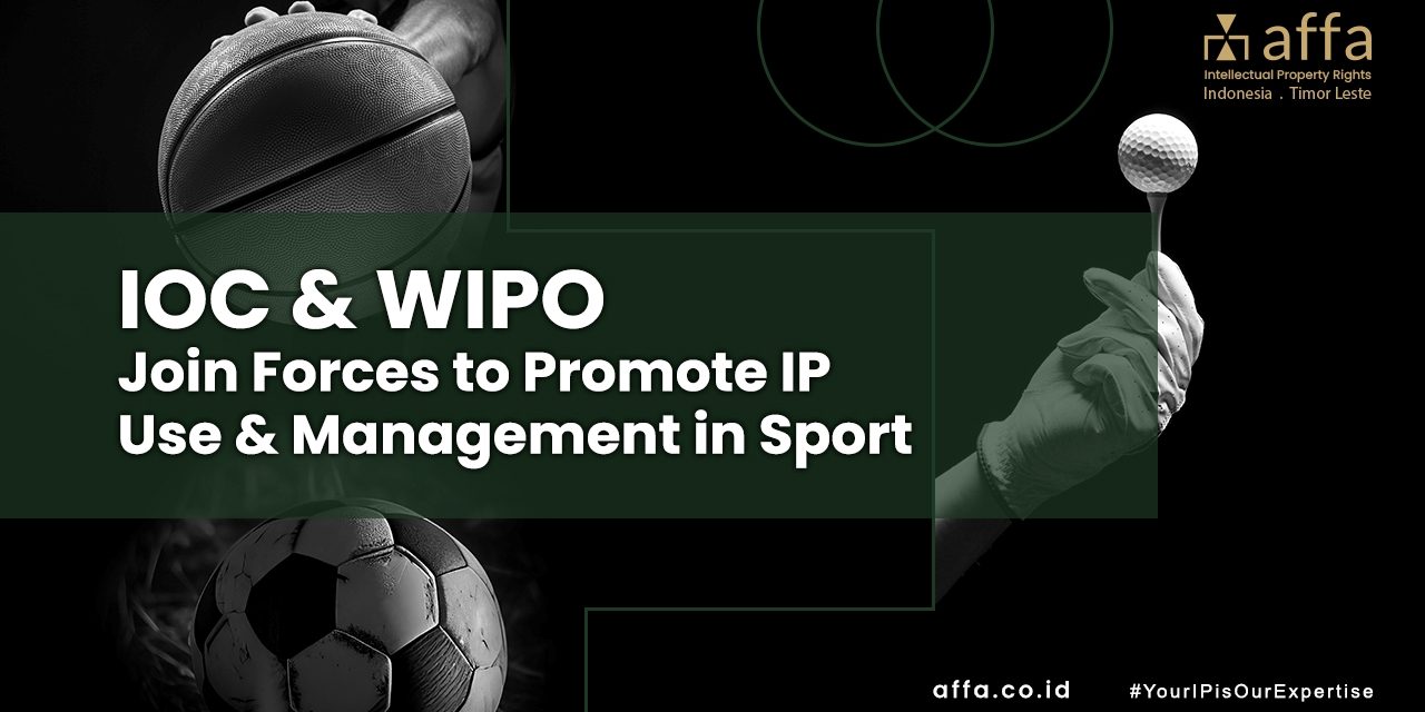 IOC AND WIPO JOIN FORCES TO PROMOTE IP USE AND MANAGEMENT IN SPORT staging.affa.co.id OC-AND-WIPO-JOIN-FORCES-TO-PROMOTE-IP-USE-AND-MANAGEMENT-IN-SPORT-affa-global