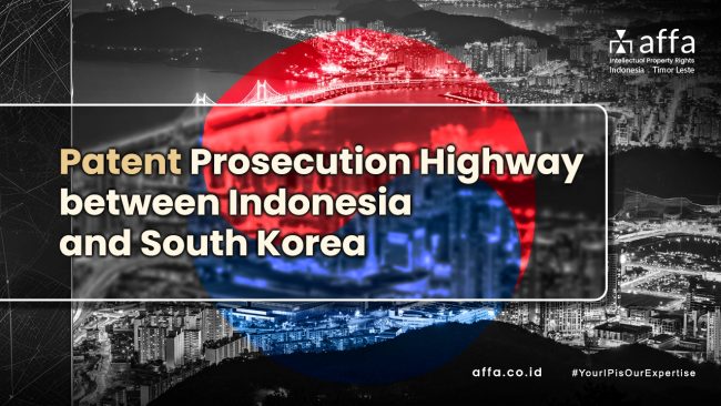 Patent-Prosecution-Highway-between-Indonesia-and-South-Korea-affa