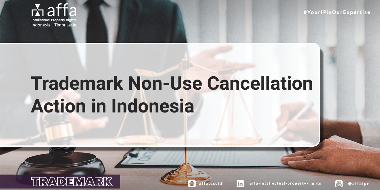 Trademark Non-Use Cancellation Action in Indonesia staging.affa.co.id global Trademark-Non-Use-Cancellation-Action-in-Indonesia-affa-global