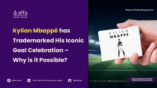 kylian-mbappe-has-trademarked-his-iconic-goal-celebration-why-is-it-possible-affa Kylian Mbappe has Trademarked His Iconic Goal Celebration - Why is it Possible? - AFFA IPR