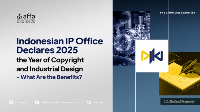 indonesian-ip-office-declares-2025-the-year-of-copyright-and-industrial-design-what-are-the-benefits-affa Indonesian IP Office Declares 2025 the Year of Copyright and Industrial Design - What Are the Benefits? - AFFA IPR