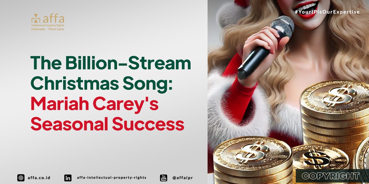 The Billion-Stream Christmas Song: Mariah Carey's Seasonal Success - AFFA IPR