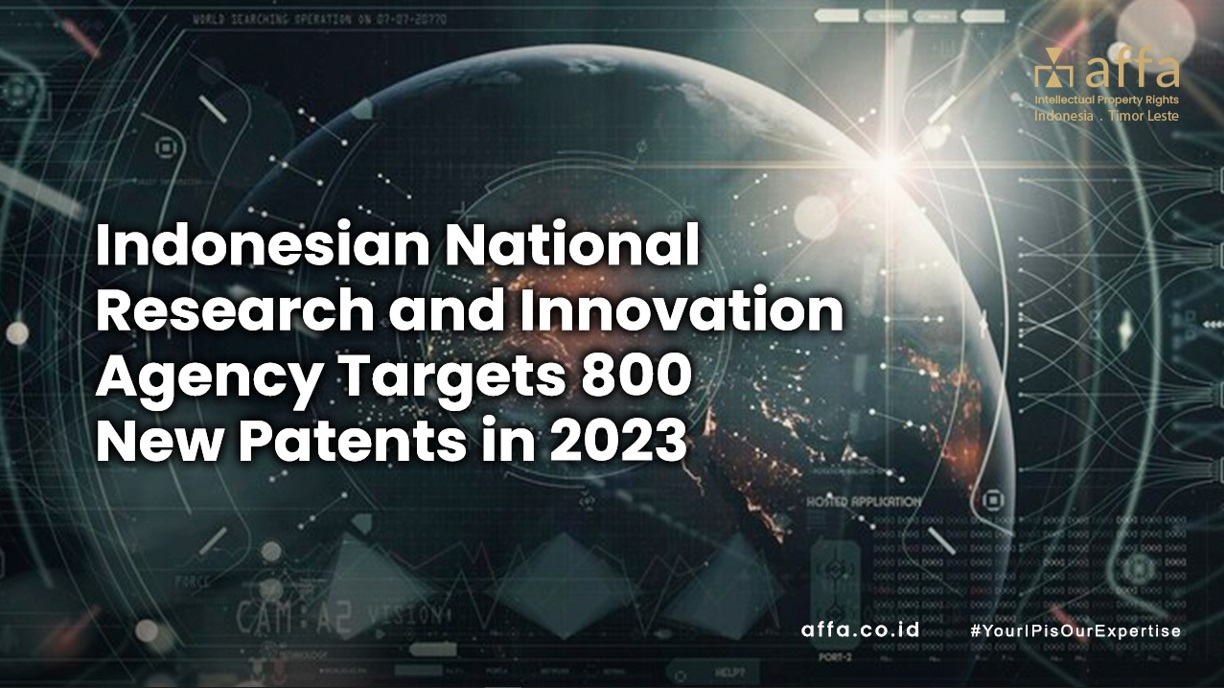 Indonesian-National-Research-and-Innovation-Agency-Targets-800-New-Patents-in-2023-affa-global