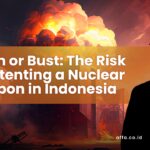 Boom-or-Bust-The-Risk-of-Patenting-a-Nuclear-Weapon-in-Indonesia-affa-global