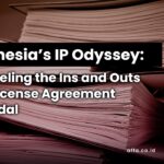 Indonesias-IP-Odyssey-Unraveling-the-Ins-and-Outs-of-IP-License-Agreement-Recordal-affa-global