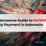 A-No-Nonsense-Guide-to-Patent-Annuity-Payment-in-Indonesia-affa-global