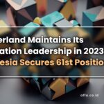 Switzerland-Maintains-Its-Innovation-Leadership-in-2023-Indonesia-Secures-61st-Position-affa-global