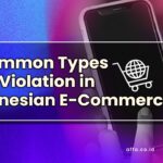 5-Common-Types-of-IP-Violation-in-Indonesian-E-Commerce-affa-global