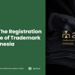 FAQs: The Registration and Use of Trademark in Indonesia - AFFA IPR