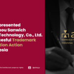 AFFA Represented Guangzhou Sanwich Biology Technology, Co., Ltd. in a Succesful Trademark Invalidation Action in Indonesia - AFFA IPR