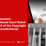 The Indonesian Constitutional Court Ruled Article 10 of the Copyright Law Unconstitutional - AFFA IPR