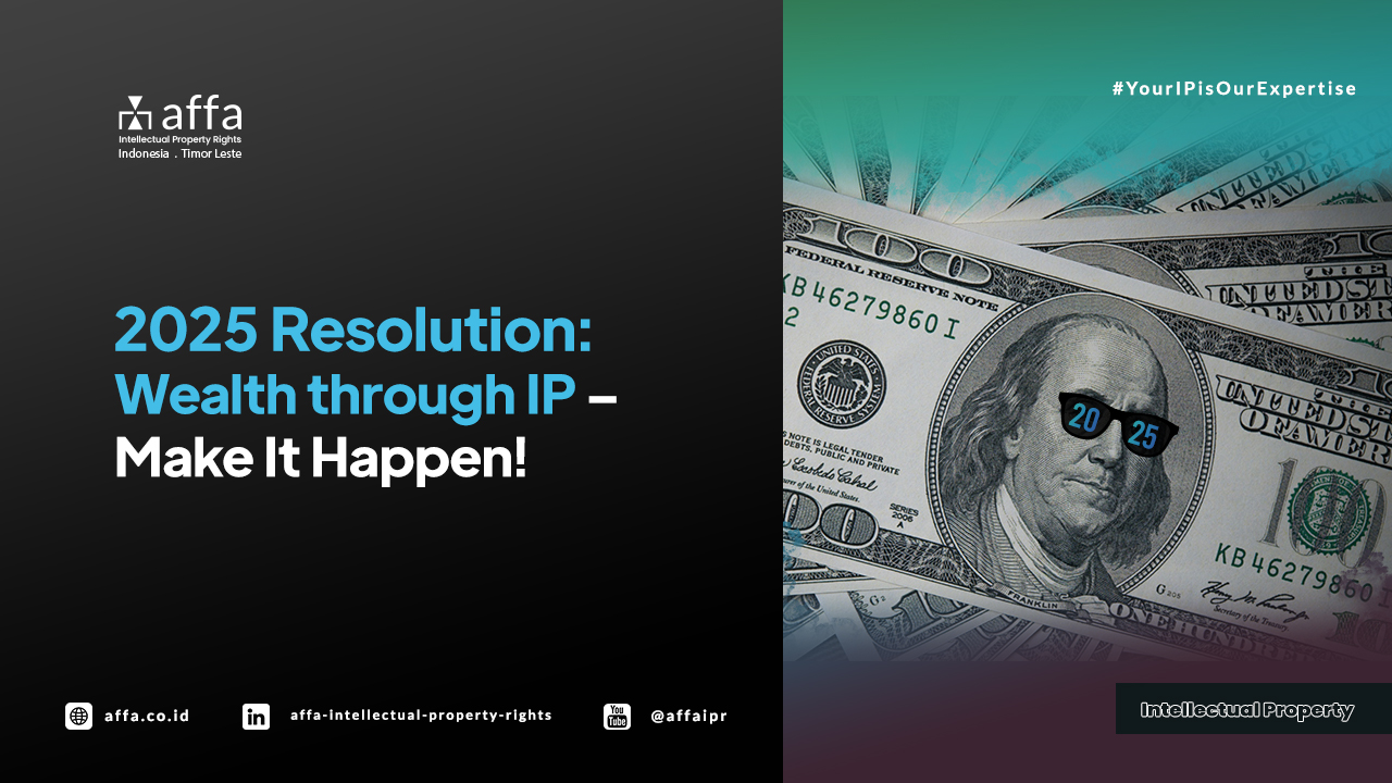 2025 Resolution: Wealth Through IP - Make It Happen! - AFFA IPR