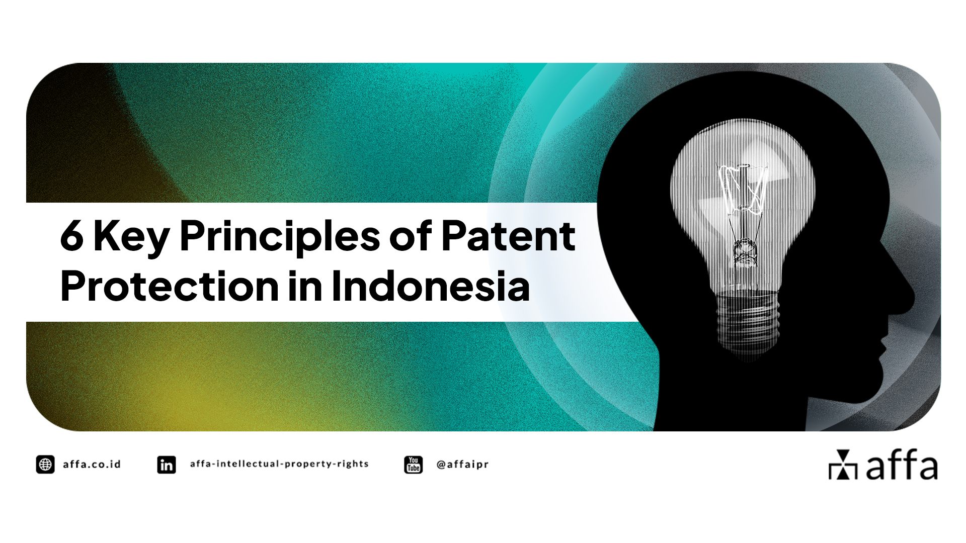 6 Key Principles of Patent Protection in Indonesia - AFFA IPR