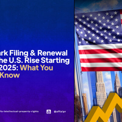 Trademark Filing and Renewal Fees in the US Rise Starting January 2025: What You Need to Know - AFFA IPR