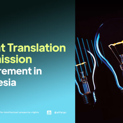 Patent Translation Submission Requirement in Indonesia - AFFA IPR