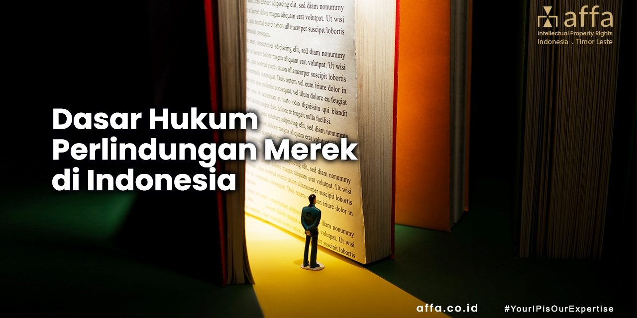 Dasar-Hukum-Perlindungan-Merek-di-Indonesia-affa