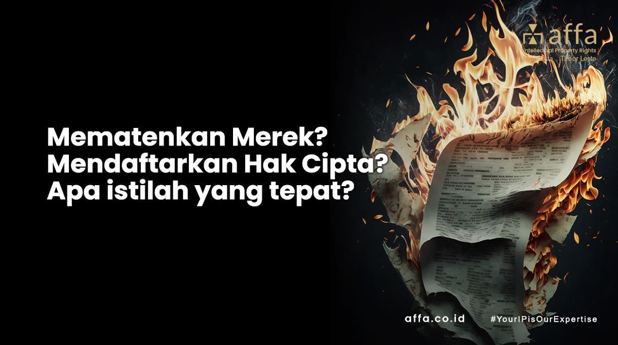 Mematenkan-Merek-Mendaftarkan-Hak-Cipta-Apa-istilah-yang-tepat-affa