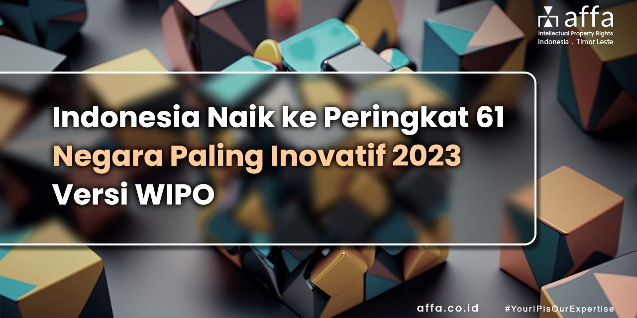 Indonesia-Naik-ke-Peringkat-61-Negara-Paling-Inovatif-2023-Versi-WIPO-affa