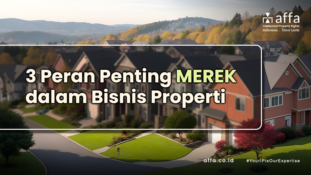 3-Peran-Penting-Merek-Terdaftar-dalam-Bisnis-Properti-affa