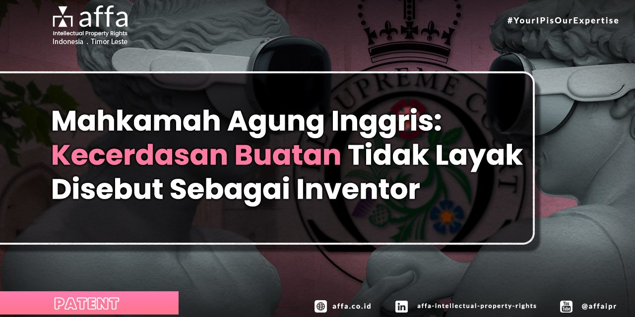 Mahkamah Agung Inggris Kecerdasan Buatan Tidak Layak Disebut Sebagai Inventor staging.affa.co.id Mahkamah-Agung-Inggris-Kecerdasan-Buatan-Tidak-Layak-Disebut-Sebagai-Inventor-affa