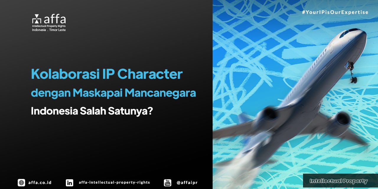 Kolaborasi IP Character dengan Maskapai Mancanegara - Indonesia Salah Satunya? AFFA IPR