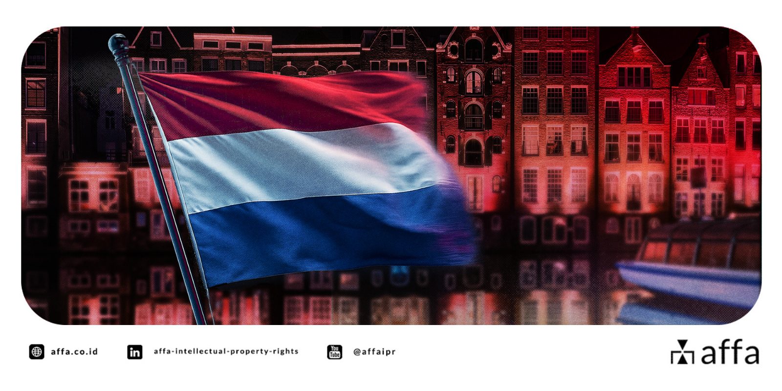 panduan-daftar-merek-di-belanda-untuk-pebisnis-indonesia-affa Panduan Daftar Merek di Belanda untuk Pebisnis Indonesia - AFFA IPR