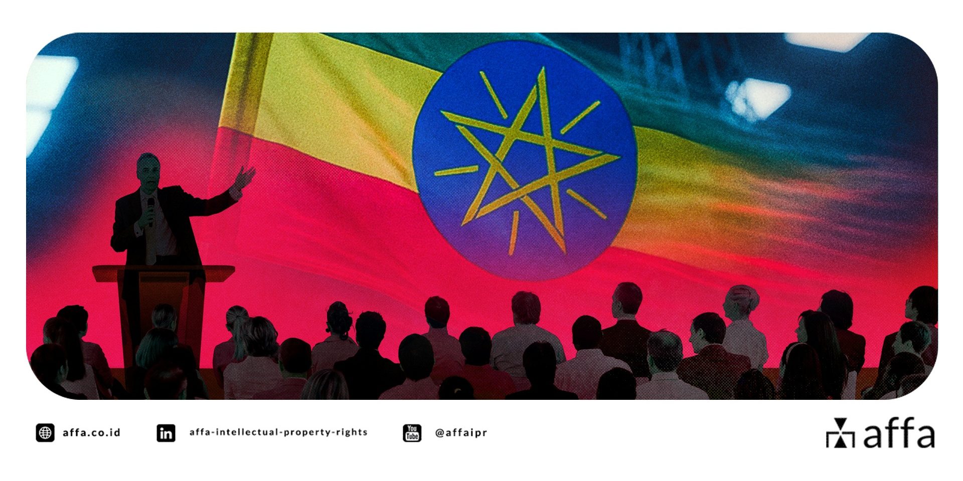 ethiopia-resmi-gabung-konvensi-paris-apa-manfaatnya-bagi-pebisnis-indonesia-affa Ethiopia Resmi Gabung Konvensi Paris - Apa Manfaatnya bagi Pebisnis Indonesia? - AFFA IPR