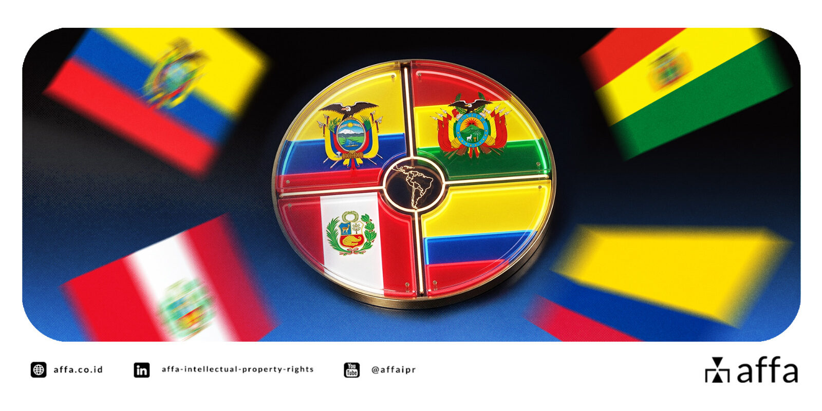 panduan-lengkap-pendaftaran-merek-di-negara-negara-komunitas-andes-kolombia-peru-ekuador-dan-bolivia-affa Panduan Lengkap Pendaftaran Merek di Negara-Negara Komunitas Andes: Kolombia, Peru, Ekuador, dan Bolivia - AFFA IPR