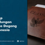 Lingkup Perlindungan Rahasia Dagang di Indonesia - AFFA IPR