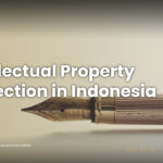Intellectual Property Protection in Indonesia