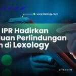 AFFA-IPR-Hadirkan-Panduan-Perlindungan-Paten-di-Lexology-affa