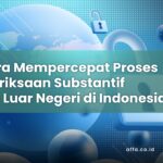 3-Cara-Untuk-Mempercepat-Proses-Pemeriksaan-Substantif-Paten-Luar-Negeri-di-Indonesia-affa