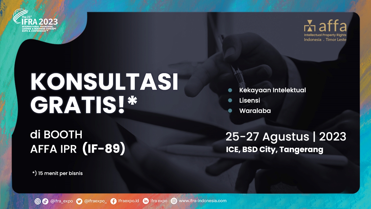 AFFA-Intellectual-Property-Rights-hadir-di-IFRA-2023-Pameran-Bisnis-Lisensi-Waralaba-Kemitraan-terbesar-di-Indonesia