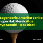 Pegolf-Legendaris-Amerika-Serikat-Kehilangan-Hak-Merek-Atas-Namanya-Sendiri-Kok-Bisa-affa
