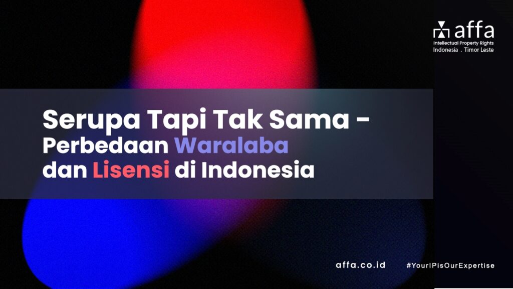 Serupa-Tapi-Tak-Sama-Perbedaan-Waralaba-dan-Lisensi-di-Indonesia