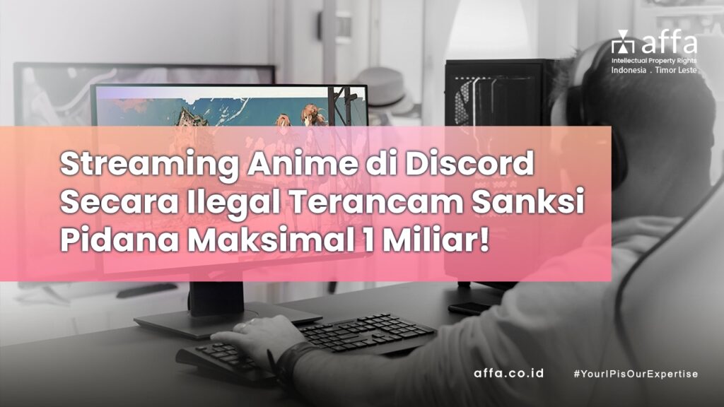 Streaming-Anime-di-Discord-Secara-Ilegal-Terancam-Snaksi-Pidana-Maksimal-1-Miliar-affa