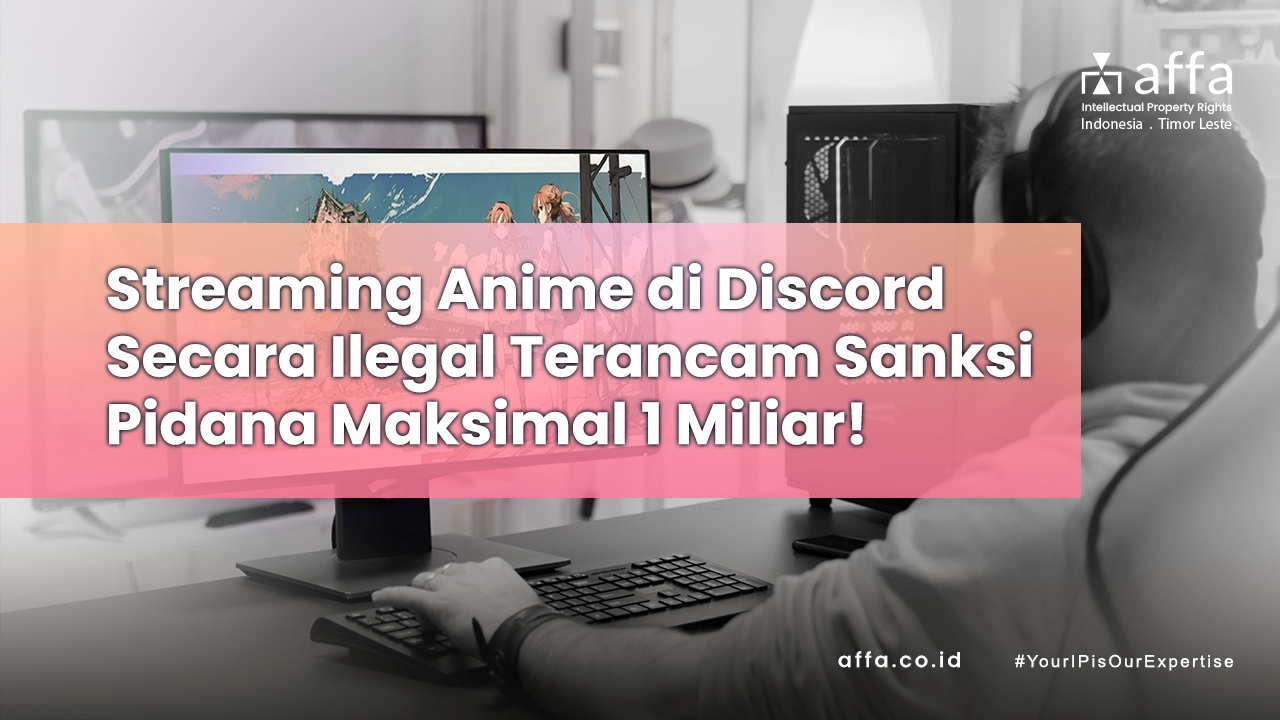 Streaming-Anime-di-Discord-Secara-Ilegal-Terancam-Snaksi-Pidana-Maksimal-1-Miliar-affa