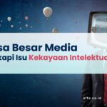 5-Dosa-Besar-Media-Menyikapi-Isu-Kekayaan-Intelektual-affa