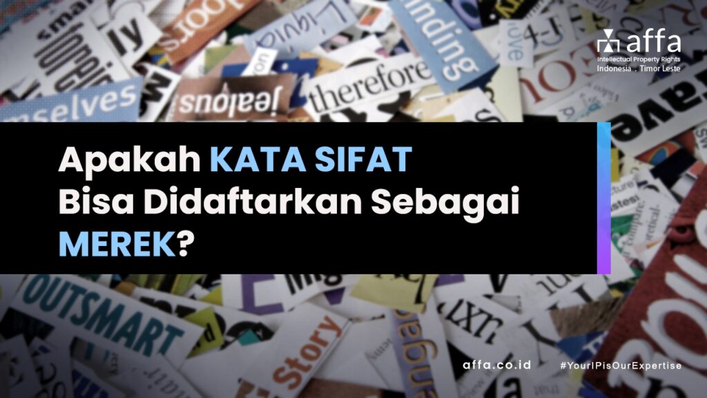 Apakah-Kata-Sifat-Bisa-Didaftarkan-Sebagai-Merek-affa