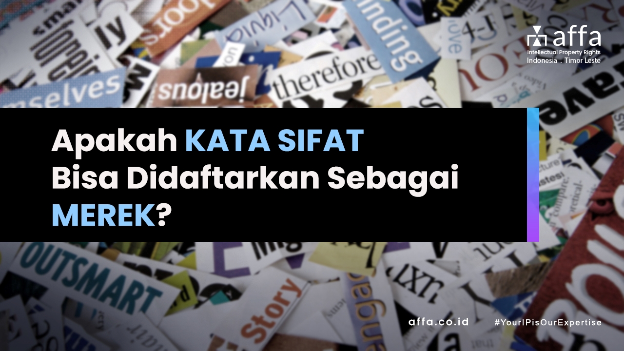 Apakah-Kata-Sifat-Bisa-Didaftarkan-Sebagai-Merek-affa
