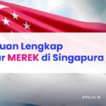 Panduan-Lengkap-Daftar-Merek-di-Singapura-affa