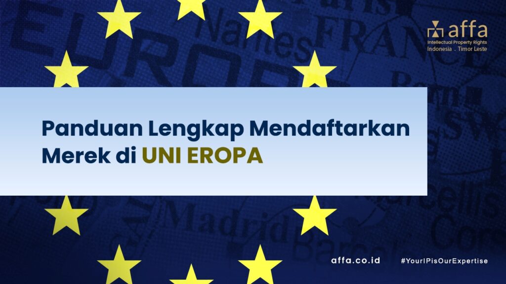 Panduan-Lengkap-Mendaftarkan-Merek-di-Uni-Eropa-affa