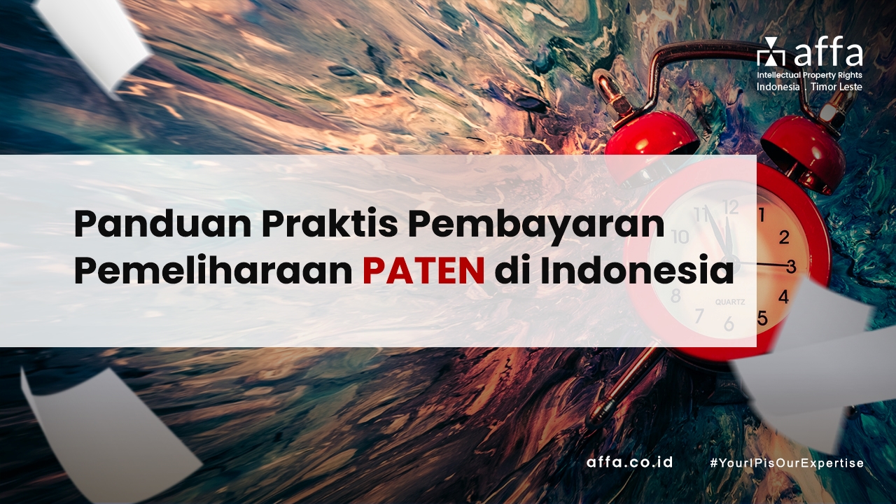 Panduan-Praktis-Pembayaran-Pemeliharaan-Paten-di-Indonesia-affa
