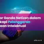 Standar-Ganda-Netizen-dalam-Menyikapi-Pelanggaran-Kekayaan-Intelektual-affa