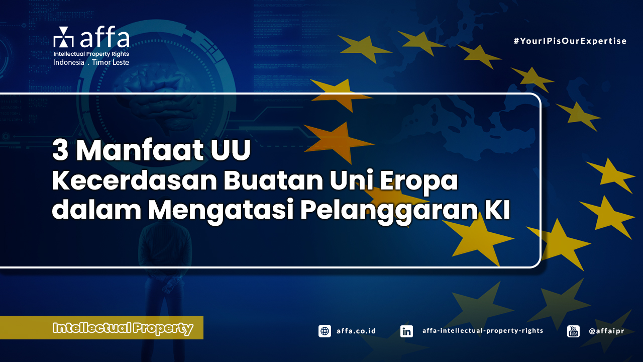 3-Manfaat-UU-Kecerdasan-Buatan-Uni-Eropa-dalam-Mengatasi-Pelanggaran-KI-affa