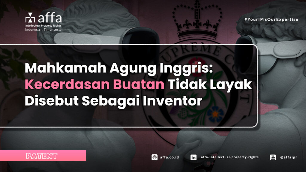 Mahkamah-Agung-Inggris-Kecerdasan-Buatan-Tidak-Layak-Disebut-Sebagai-Inventor-affa