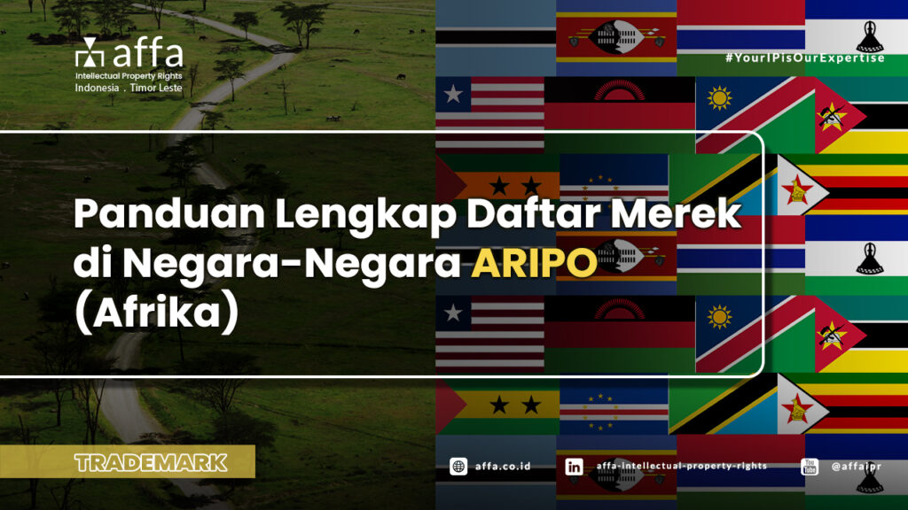 Panduan-Lengkap-Daftar-Merek-di-Negara-Negara-ARIPO-Afrika-affa