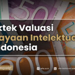 Praktek-Valuasi-Kekayaan-Intelektual-di-Indonesia-affa